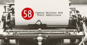 58 Famous Writers And Their Addictions - Writers of Substance (Abuse)