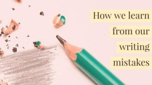 A Perfect Mess - How We Learn From Our Writing Mistakes