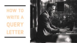 How To Write A Query Letter In 12 Easy Steps