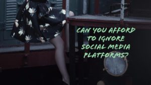 Can You Afford To Ignore Social Media Platforms?