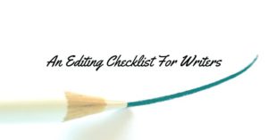 An Editing Checklist For Writers