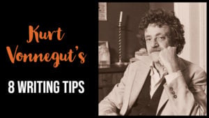 Kurt Vonnegut's 8 Writing Tips