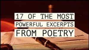 17 Of The Most Powerful Excerpts From Poetry