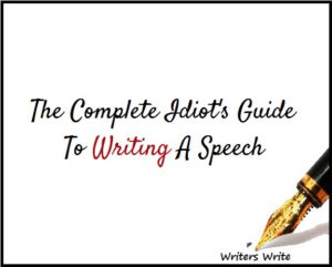 The Complete Beginner's Guide To Writing A Speech