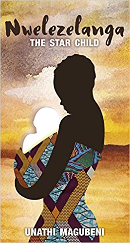 Book Review - Nwelezelanga: The Star Child