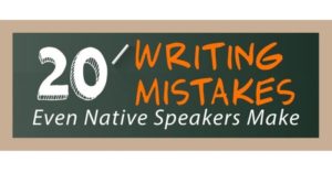 20 Writing Mistakes Even Native Speakers Make