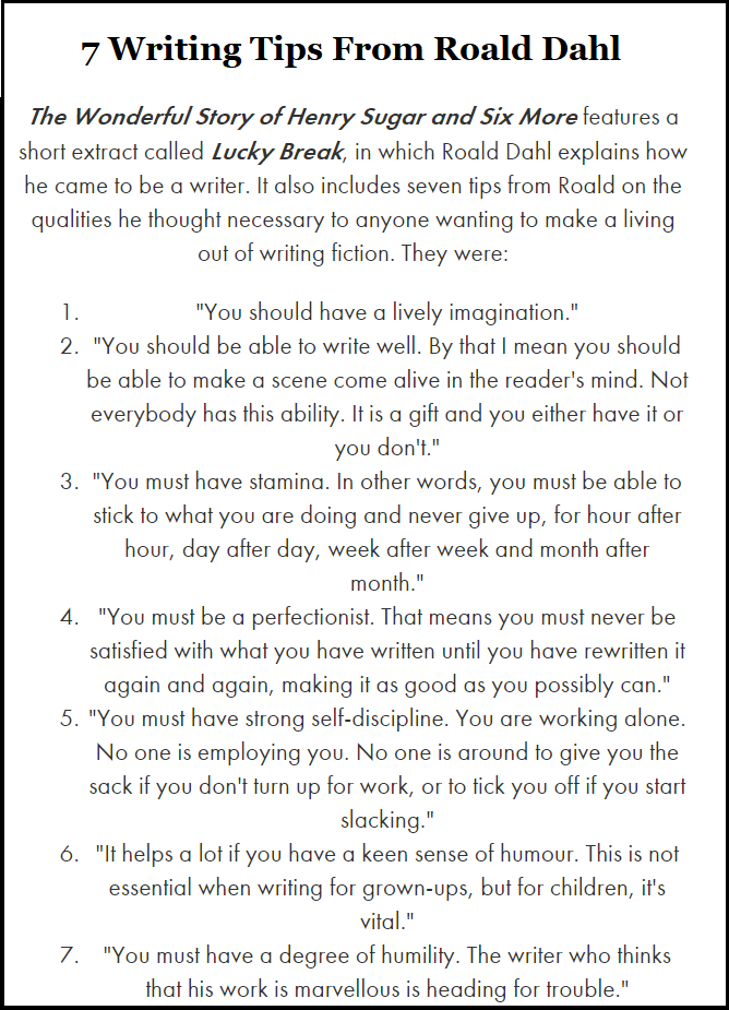 7 Writing Tips From Roald Dahl 7 Writing Tips From Roald Dahl