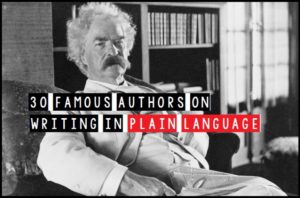 30 Famous Authors On Writing In Plain Language