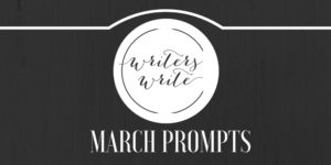 31 Writing Prompts For March 2017