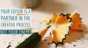 Your Editor Is Not Your Enemy
