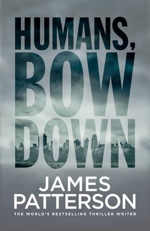 Book Review – Humans, Bow Down