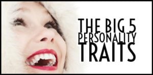 What Are The Big 5 Personality Traits?