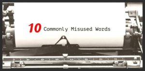 10 Commonly Misused Words