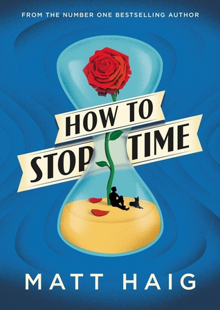 Book Review – How To Stop Time Book Review – How To Stop Time