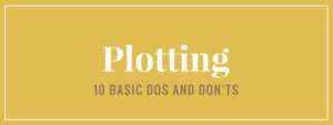 10 Basic Dos And Dont's For Plotting - Infographic