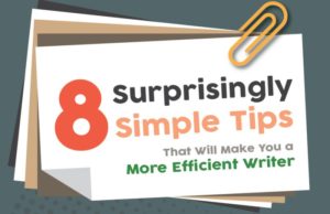 8 Surprisingly Simple Tips That Will Make You a More Efficient Writer