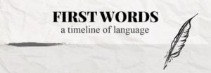 A Timeline Of Language