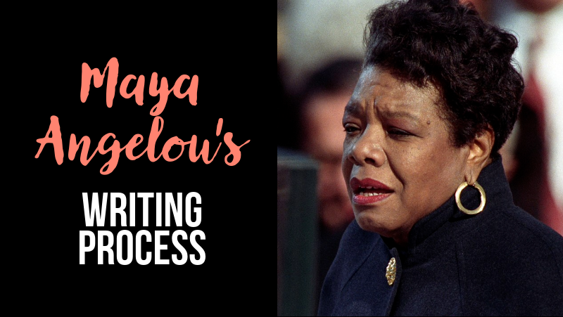 Maya Angelou's Writing Process