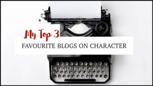 My Top 3 Favourite Blogs On Character