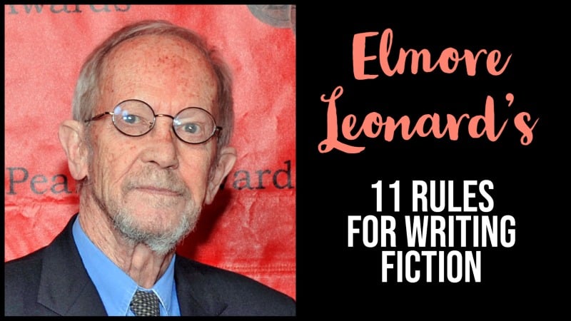 Elmore Leonard’s 11 Rules For Writing Fiction