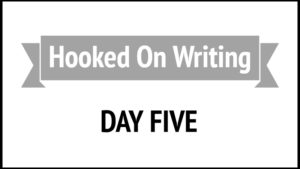 Free Course Hooked On Writing 5