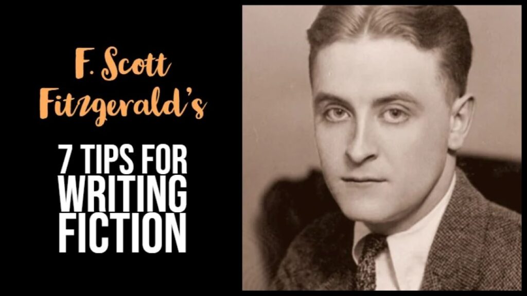 F. Scott Fitzgerald's 7 Tips For Writing Fiction