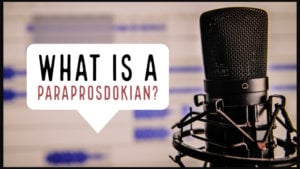 What Is A Paraprosdokian?