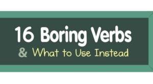 16 Boring Verbs & What to Use Instead