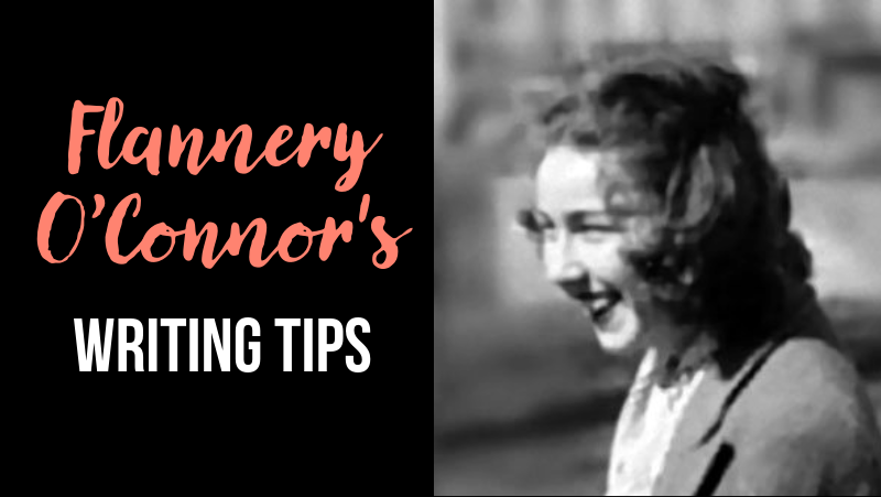12 Writing Tips From Flannery O’Connor