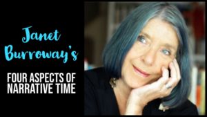Janet Burroway’s 4 Aspects Of Narrative Time