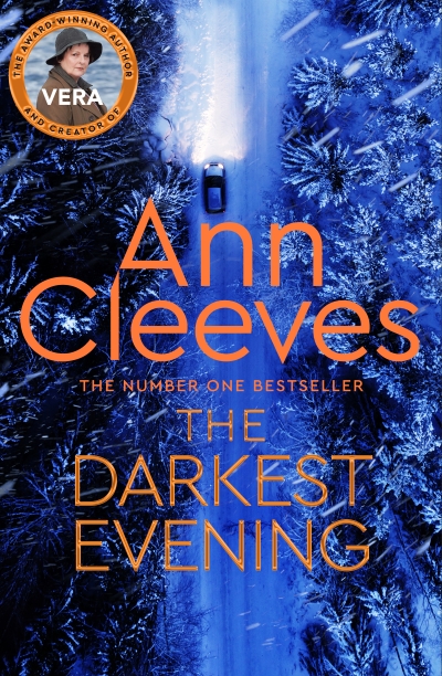 The Darkest Evening by Ann Cleeves The Darkest Evening by Ann Cleves