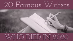 20 Famous Writers Who Died In 2020