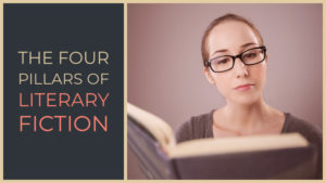 The 4 Pillars Of Literary Fiction