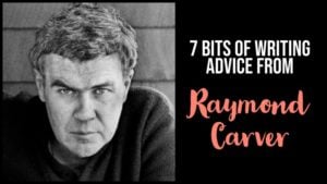 7 Bits Of Writing Advice From Raymond Carver
