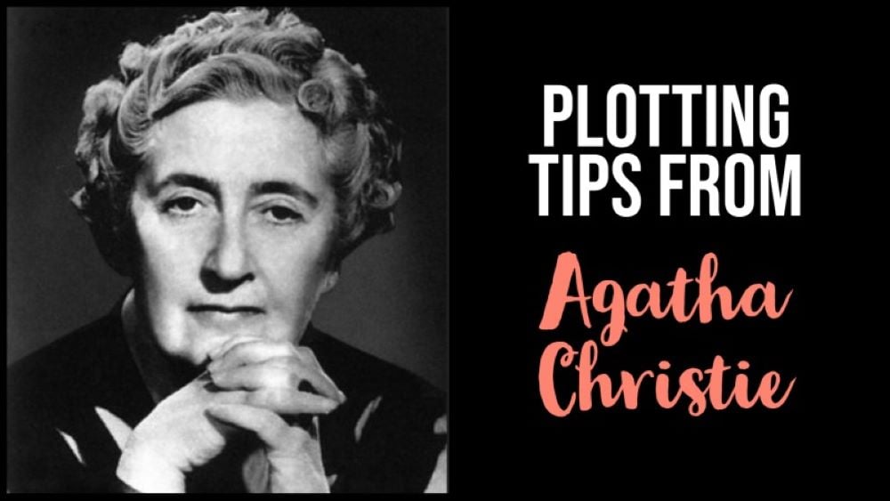 7 Plotting Secrets Every Writer Can Learn From Agatha Christie