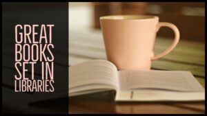 Great Books Set In Libraries-1