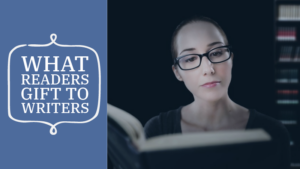 What Readers Gift To Writers
