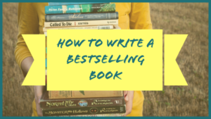 How To Write A Bestselling Book