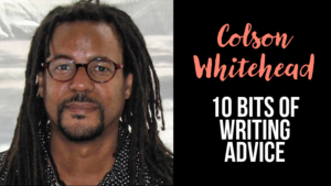 10 Bits Of Writing Advice From Colson Whitehead