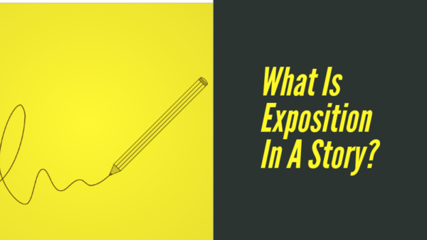 What Is Exposition In A Story? - Writers Write