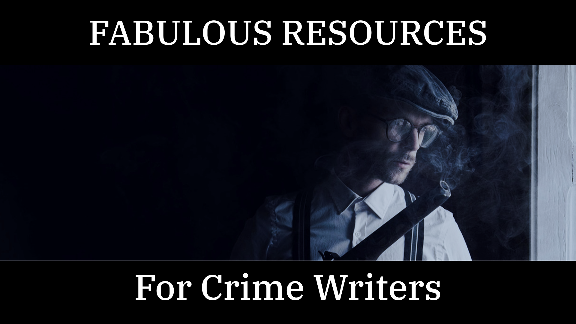 Fabulous Resources For Crime Writers