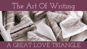 The Art Of Writing A Great Love Triangle
